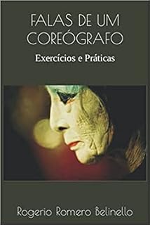 Livro FALAS DE UM COREÓGRAFO: Exercícios e Práticas