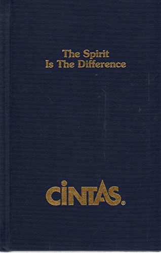 The Spirit is the Difference: The Cintas Corporate Culture