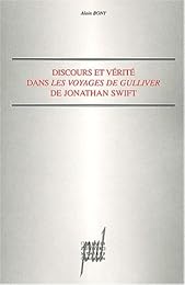 Discours et vérité dans "Les voyages de Gulliver" de Jonathan Swift