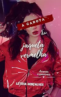 Livro A garota da jaqueta vermelha : Impossible Love