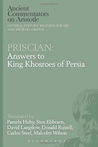 Priscian: Answers to King Khosroes of Persia (Ancient Commentators on Aristotle)