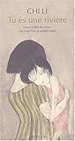Tu es une riviÃ¨re (French Edition) by 