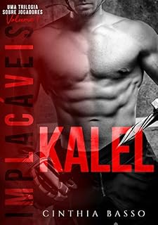 Livro KALEL (Trilogia Implacáveis Livro 1)