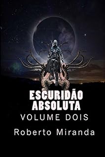 Livro Escuridão Absoluta: volume dois
