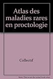 Image de Atlas des maladies rares en proctologie