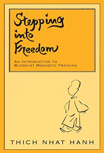 Stepping into Freedom: An Introduction to Buddhist Monastic Training Paperback – Import, 9 August 2001