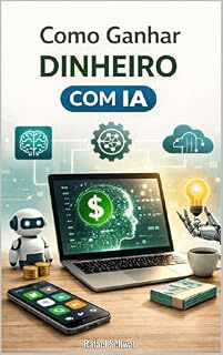 Livro Como Ganhar Dinheiro com IA