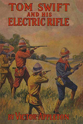 Tom Swift and His Electric Rifle by Victor Appleton