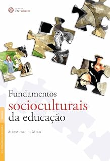 Livro Fundamentos socioculturais da educação (Série Fundamentos da Educação)