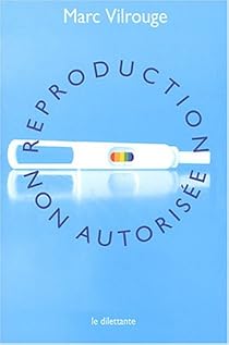 Book's Cover of Reproduction non autorisée