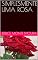 Livro SIMPLESMENTE UMA ROSA