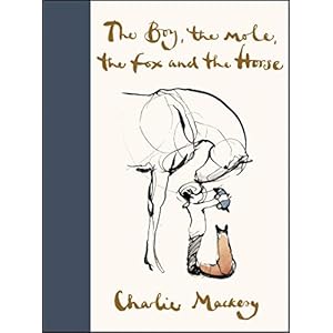 The Boy, the Mole, the Fox and the Horse: A Great Gift for Book Lovers