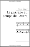 Image de Le passage au temps de l'Autre (French Edition)