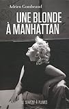 Une blonde à Manhattan : Ed Feingersh et Marilyn Monroe by