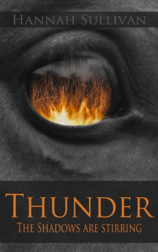 Thunder: The Shadows Are Stirring (Thunder Stories Book 1) by [Sullivan, Hannah]