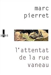 L' attentat de la rue Vaneau