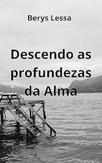 Livro Descendo as profundezas da alma