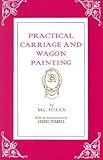 Practical Carriage & Wagon Painting
