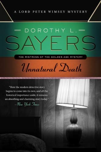 Unnatural Death: A Lord Peter Wimsey Mystery (Lord Peter Wimsey Mysteries) - //medicalbooks.filipinodoctors.org