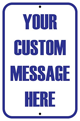 Customizable Parking Sign, Your Choice of Colors - 12 x 18" Aluminum