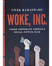 Woke, Inc.: Inside Corporate America's Social Justice Scam