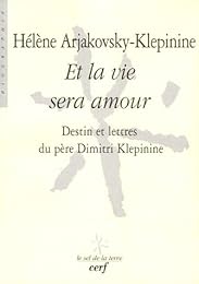 Et la vie sera amour