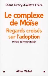 Le  complexe de Moïse