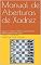 Livro Manual de Aberturas de Xadrez : Volume 1 : Aberturas Abertas Gambito do Rei, Abertura Italiana, Ruy Lopez