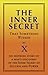The Inner Secret: That Something Within by