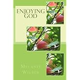 Enjoying God (Devotions For Women)