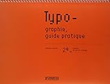 Typographie, guide pratique by 