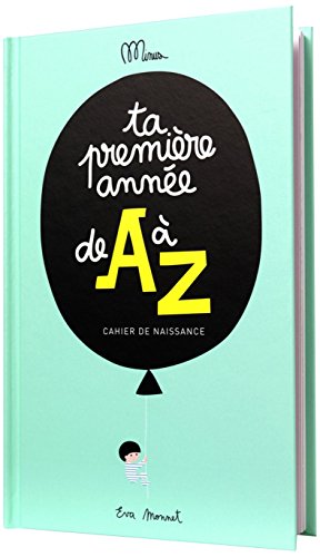 Ta première année de A à Z by (Paperback)