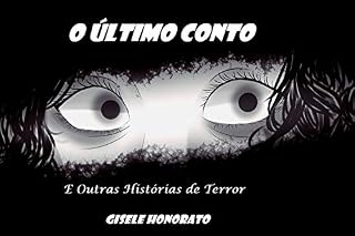 Livro O Último Conto: e Outras Histórias de Terror