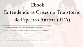 Livro Entendendo as Crises no Transtorno do Espectro Autista (TEA)