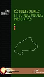 Résiliences sociales et politiques publiques participatives