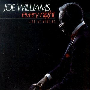 Joe Williams - Every Night Live At Vine Street - Zortam Music