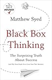 Black Box Thinking: The Surprising Truth About Success