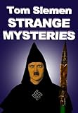 Strange Mysteries by Tom Slemen