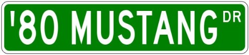 1980 80 FORD MUSTANG Aluminum Street Sign - 6 x 24 Inches
