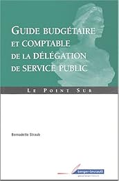 Guide  budgétaire et comptable de la délégation de service public