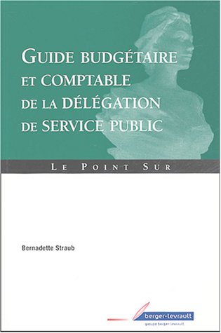 Guide  budgétaire et comptable de la délégation de service public
