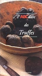 L' ABCdaire des truffes