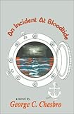 Front cover for the book An Incident at Bloodtide by George C. Chesbro