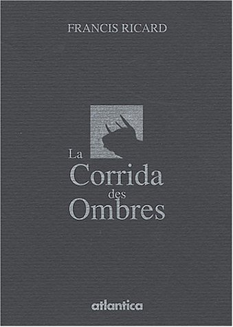 La  corrida des ombres