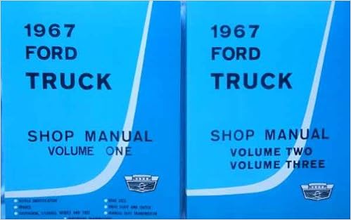 1967 Ford Truck Pickup Factory Repair Shop Service Includes F100 F150 F250 F350 F500 F600 To F7000 C Series W Series P Series Wt Series L Series Ln Series N Series Ht Series Ford Motors Truck Pickup Van Econoline Ford
