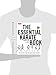 The Essential Karate Book: For White Belts, Black Belts and All Levels In Between [DVD Included]
