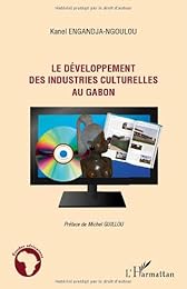 Le  développement des industries culturelles au Gabon