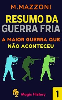 Livro Resumo Da Guerra Fria: A Maior Guerra Que Não Aconteceu