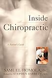 Inside Chiropractic: A Patient's Guide (Consumer Health Library)