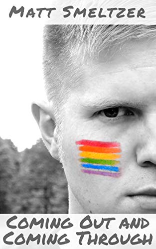 Coming Out and Coming Through